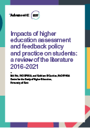 Impacts of higher education assessment and feedback policy and practice on students: a review of the literature 2016-2021